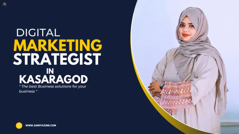 Samiya Zumi, digital marketing Strategist in Kasaragod